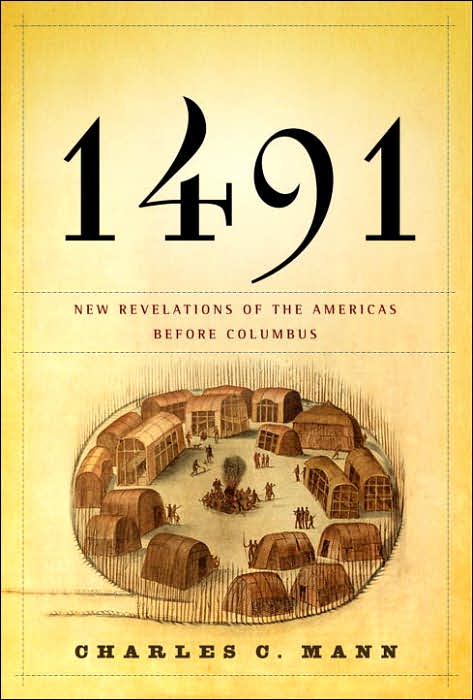1491 New Revelations Of The Americas Before Columbus